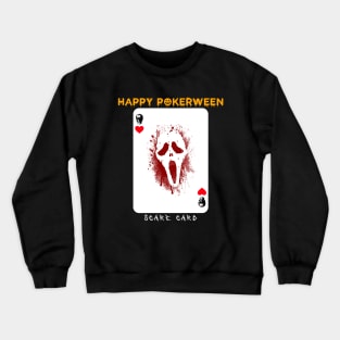 Halloween or Pokerween Crewneck Sweatshirt